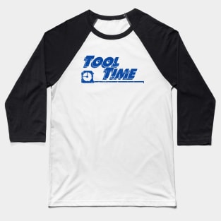 Tool Time Baseball T-Shirt